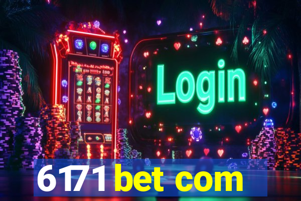 6171 bet com